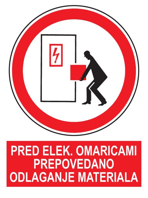 Prepovedano odlaganje pred elektro omaro (različne velikosti)