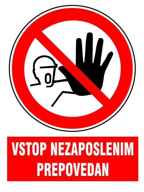 Prepovedan dostop nezaposlenim (različne velikosti)